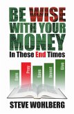 Be Wise With Your Money (eBook, ePUB)