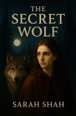 The Secret Wolf (eBook, ePUB)