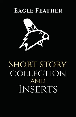 Short story collection and inserts (eBook, ePUB) - Feather, Eagle