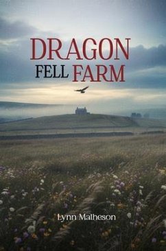 Dragon Fell Farm (eBook, ePUB) - Matheson, Lynn