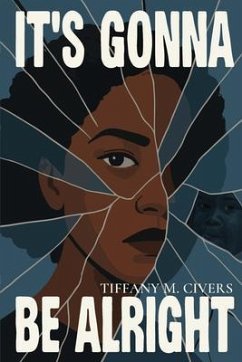 Cover It's Gonna Be Alright (eBook, ePUB)