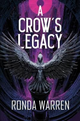 A Crow's Legacy (eBook, ePUB) A Crow's Legacy (eBook, ePUB)
