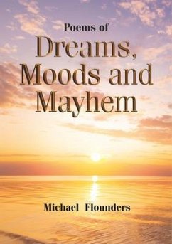 Cover Poems of Dreams, Moods and Mayhem (eBook, ePUB)