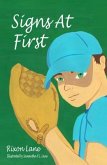 Signs At First (eBook, ePUB) Signs At First (eBook, ePUB)