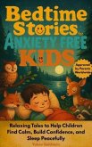 Bedtime Stories for Anxiety-Free Kids (eBook, ePUB)