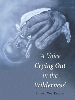 'A Voice Crying Out in the Wilderness' (eBook, ePUB)