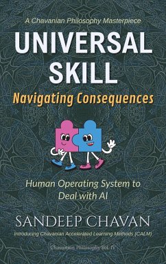 Cover Universal Skill: Navigating Consequences (Chavanian Philosophy, #4) (eBook, ePUB)