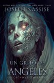 Un Grito De Angeles (Las Cronicas Templarias, #2) (eBook, ePUB)