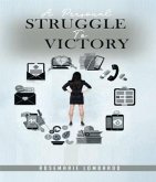 A Personal Struggle to Victory (eBook, ePUB)