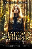Shadow's Whisper (Stonebridge Witches, #1) (eBook, ePUB)