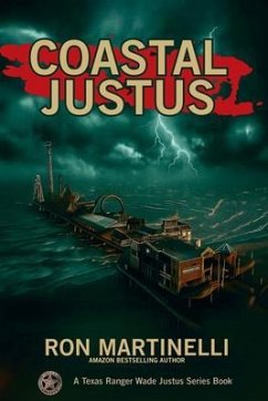 Coastal Justus (eBook, ePUB) - Martinelli, Ron Coastal Justus (eBook, ePUB) - Martinelli, Ron