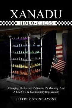 Cover XANADU HOLO-CHESS: Changing The Game (eBook, ePUB)