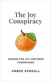 The Joy Conspiracy (eBook, ePUB)