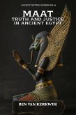MAAT, Truth and Justice in Ancient Egypt (Ancient Egyptian Symbolism, #3) (eBook, ePUB)