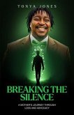 BREAKING THE SILENCE (eBook, ePUB)