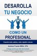 Desarrolla Tu Negocio Como un... - Bild 1