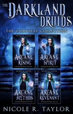 The Darkland Druids - The Complete Collection (eBook, ePUB) - Taylor, Nicole R.