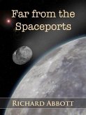 Far From the Spaceports (eBook, ePUB)