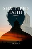 Shattered Faith (eBook, ePUB)