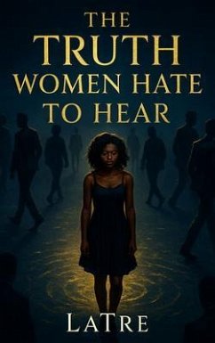 Cover The Truth Women Hate To Hear (eBook, ePUB)