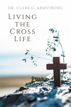 Cover Living the Cross Life (eBook, ePUB)
