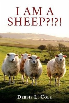 I Am A Sheep?!?! by Debbie L. Cole (eBook, ePUB) - Cole, Author Debbie L.
