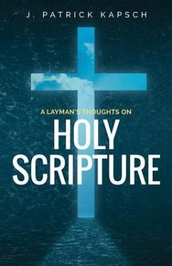 Cover A Layman's Thoughts on Holy Scripture (eBook, ePUB)