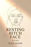 Resting Bitch Face (eBook, ePUB)