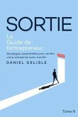 SORTIE LE GUIDE DE L'ENTREPRENEUR (eBook, ePUB)