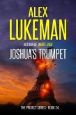 Joshua's Trumpet (The Project, #24) (eBook, ePUB)
