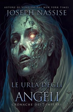 Cover Le Urla Degli Angeli (Le cronache dei Templari, #2) (eBook, ePUB)
