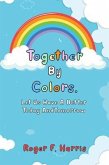 Together By Colors (eBook, ePUB)