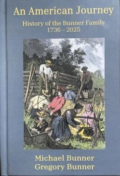 Cover An American Journey - History of the Bunner Family 1736 - 2025 (eBook, ePUB)