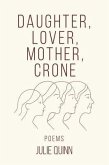 Daughter Lover Mother Crone (eBook, ePUB)