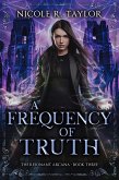 A Frequency of Truth (The Resonant Arcana, #3) (eBook, ePUB)