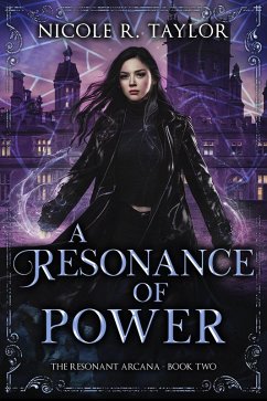 A Resonance of Power (The Resonant Arcana, #2) (eBook, ePUB) - Taylor, Nicole R.