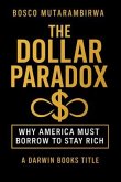 The Dollar Paradox (eBook, ePUB) The Dollar Paradox (eBook, ePUB)