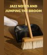 Jazz Notes and Jumping the Broom... - Bild 1