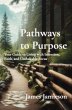 Pathways to Purpose: 26 Principles for... - Bild 1