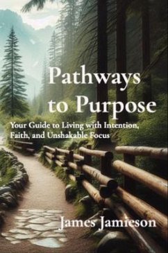Cover Pathways to Purpose: 26 Principles for a Fulfilled Life (eBook, ePUB)