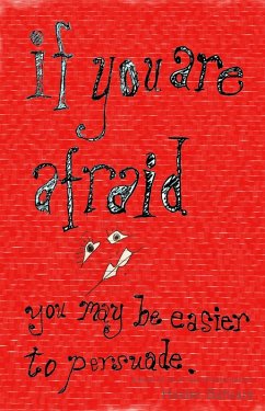 If You Are Afraid You May Be Easier to Persuade (eBook, ePUB) - Bahrani, Haider