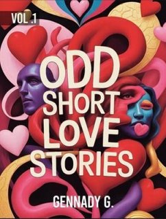 Cover Odd Short Love Stories (eBook, ePUB)