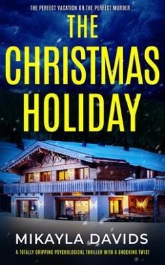 The Christmas Holiday (eBook, ePUB) - Davids, Mikayla