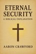 Eternal Security: A Biblical... - Bild 1