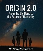 ORIGIN 2.0 (eBook, ePUB) ORIGIN 2.0 (eBook, ePUB)