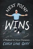 Next Point Wins (eBook, ePUB) Next Point Wins (eBook, ePUB)