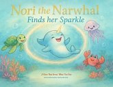 Nori the Narwhal Finds Her Sparkle (eBook, ePUB)