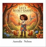 Lily's Secret Garden (eBook, ePUB) Lily's Secret Garden (eBook, ePUB)