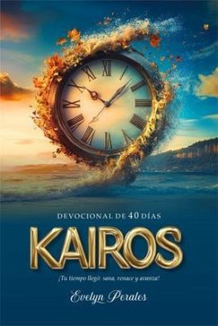 Cover KAIROS - Devocional de 40 días. ¡Tu tiempo llegó (eBook, ePUB)