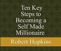 Cover Ten Key Steps to Becoming a Self-Made Millionaire (eBook, ePUB)